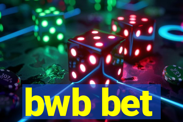 bwb bet